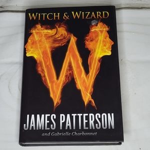 Witch and Wizard Hardcover Book by James Patterson Gabrielle